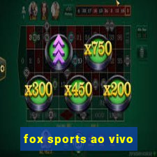 fox sports ao vivo